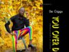 DeGiggs – You Over Do Mp3 Download DeGiggs – You Over Do