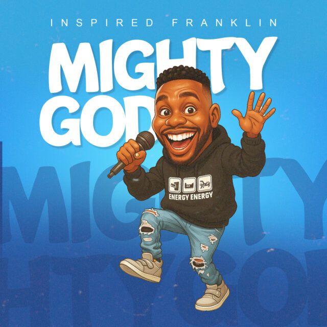 Nspired Franklin - Mighty God