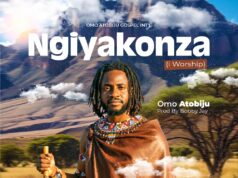 Omo Atobiju – Ngiyakonza (I Worship) Mp3 Download Omo Atobiju - Ngiyakonza (I Worship)