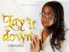 Orinayo Gospelgirl – Lay It Down Mp3 Download Orinayo Gospelgirl - Lay It Down