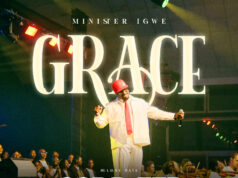 Minister Igwe – Grace Mp3 Download Minister Igwe - Grace