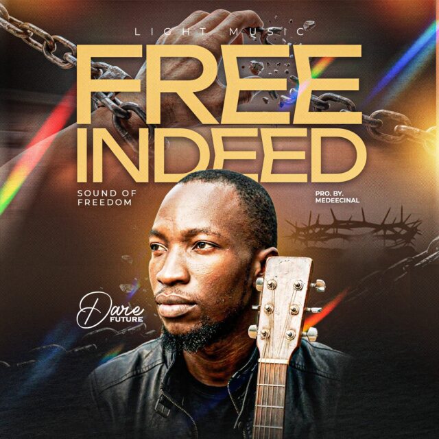 Dare Future - ‎Free Indeed (Sound Of Freedom)