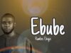 Rawlins Ehigie – Ebube Mp3 Download Rawlins Ehigie - Ebube