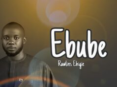 Rawlins Ehigie – Ebube Mp3 Download Rawlins Ehigie - Ebube
