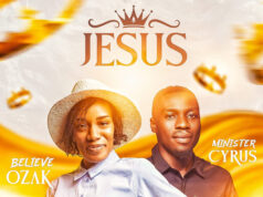 Ozak ft. Minister Cyrus – Jesus Mp3 + Video Download Ozak ft. Minister Cyrus - Jesus