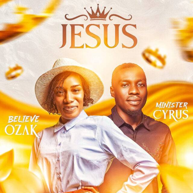 Ozak ft. Minister Cyrus - Jesus Ozak ft. Minister Cyrus - Jesus